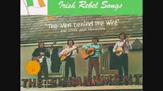 The Barleycorn - Men Behind The Wire | Irish Rebel