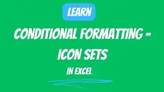 18.5 Conditional Formatting -Icon Sets in Excel