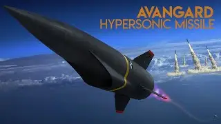 🚀 Le missile hypersonique Avangard, une arme absolue et invincible Russe