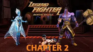 Legend Fighter: MORTAL BATTLE // Story mode - Chapter 2 // 4K Gameplay