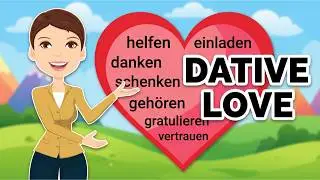Learn German with Music I Sing & Learn German Dative Grammar- A Love Song I A1- B1 German + English