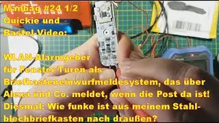 Mailbag #024.5 Quickie und Bastel Video: WLAN Antenne für WLAN Briefkasten Post ist da Meldesystem