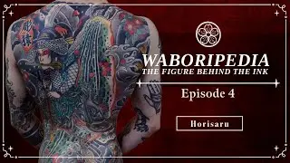 Horisaru [Traditional Japanese Tattooer Interview]