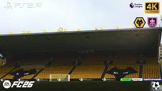 EA SPORTS FC 26 | &laquo;Вулверхэмптон&raquo; против &laquo;Бернли&raquo; | Стадион &laquo;Молинью&raquo; | ГЕЙМПЛЕЙ 4K PS5 PRO