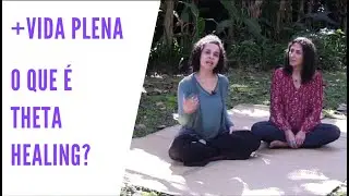 O que é ThetaHealing®
