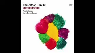 Lars Danielsson / Paolo Fresu - Autumn Leaves