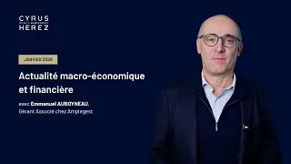 L'actualité macro-économique et financière - janvier 2026