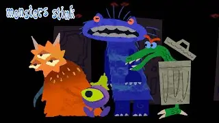 Monsters Stink - Louie & Friends