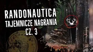 Randonautica - Im dalej w las tym mroczniej...