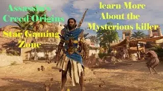 Assassin's Creed Origins Learn More About The Mysterious Killer