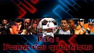 Geek & Sports : FAQ : posez vos questions +  Recrutement : Catch - Football - Jeux video