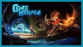 Core Keeper - Le mineur Fou