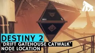 Destiny 2 / Drift Gatehouse Catwalk Sleeper Node Location (Sleeper Stimulant Node Locations)