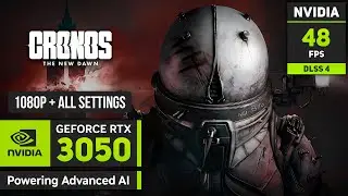 Cronos: The New Dawn on RTX 3050 - 1080p All Settings Tested!