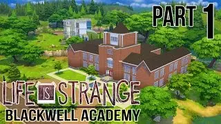 The Sims 4: Life is Strange - Blackwell Academy | Speed Build + Download [Part 1]
