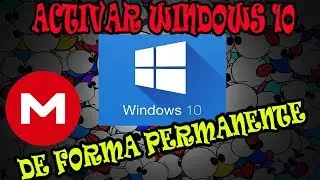 ACTIVADOR WINDOWS 10 32/64 BITS//TUTORIALESM