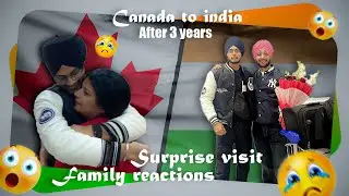 CANADA🇨🇦 TO INDIA 🇮🇳 SURPRISE VISIT || AFTER 3 YEARS || mom ron lg gye 🥺❤️||#youtube #punjab