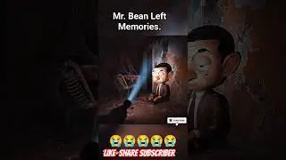 Mr. Bean Left Memories 😭😭😭