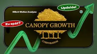 Missed an opportunity? - Important levels for the coming trading week! - Canopy Growth - EW analy...