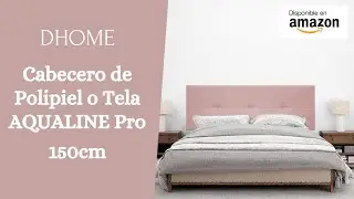 DHOME Cabecero de Polipiel o Tela AQUALINE Pro