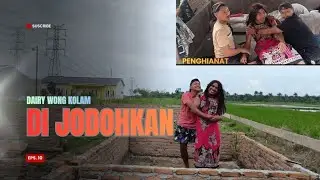DAIRY WONG KOLAM || DI JODOHKAN || EPS.10 #trending #shorts #viral 