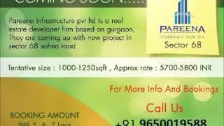 Pareena Sector 68::Call@9650019588 soft launch Sohna Road, Gurgaon