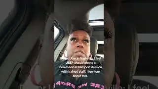 Driving Uber in Nashville: I feel UBER should create a non-medical transport division