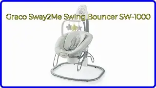 REVIEW (2025): Graco Sway2Me Swing Bouncer SW-1000. ESSENTIAL details.