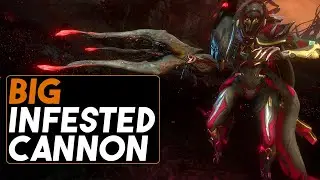 Warframe: The New BFG - Big Infested Arm Cannon - Bubonico