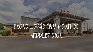 Econo Lodge Inn & Suites Middletown Review - Middletown , United States of America