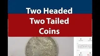 Two Tailed Two Headed Coins - Mules- Dual Denomination Struck Coins