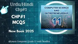 Learn computer class 11 with madiha MCQs chpter 1 2025 in Hindi/Urdu