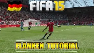 Fifa 16 (15) | Flanken Tutorial | Tore nach Flanken erzielen | Tipps & Tricks | von PatrickHDxGaming