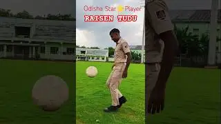RAISEN TUDU SANTOSH TROPHY ODISHA PLAYER #Odishapolice#jagannathsoren #shortvideo