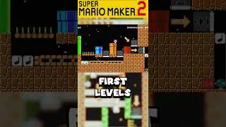 The FIRST LEVELS I made on Mario Maker 2 (Short Part 15)