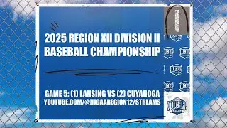 Region XII Division II Baseball Championship - Game 5: #9 Lansing vs. #21 Cuyahoga