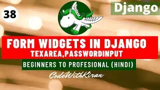 Django Tutorial  - Form Widgets in django (Hindi)