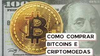 COMO COMPRAR BITCOIN? O QUE É BITCOIN? (PARTE 3)