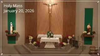Catholic Mass | Tuesday of the Second Week in Ordinary Time. 1/20/2026