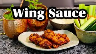How to Make Spicy Garlic Wing Sauce | This Mouthwatering Sauce is Easy and Addictive!