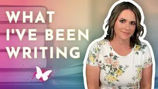 What I'm Writing: An Update