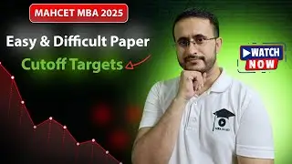 MAHCET MBA 2025 | Which is the best slot? | Score vs Percentile | Cutoffs for slots | Slot wise tips