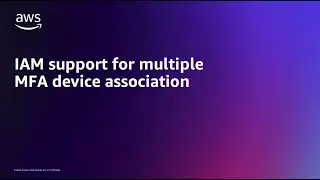 Tutorial: AWS Identity and Access Management (IAM) support for multiple MFA devices