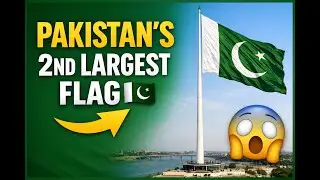 Pakistan&rsquo;s 2nd Largest Flag | Sindh&rsquo;s Biggest Flag | History & Facts