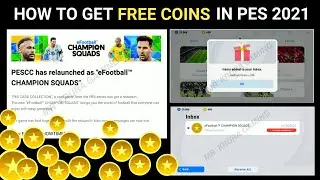 How To Free Coins In Pes 2021 Mobile || eFootball Champion Squad Free Coins Rewards