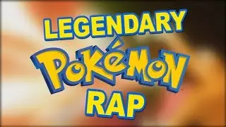 LEGENDARY POKEMON RAP - Connor Quest!