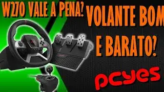 VOLANTE PC MELHOR CUSTO BENEFICIO 2025!  W270 UNBOXING E TESTE LANÇAMENTO PCYES