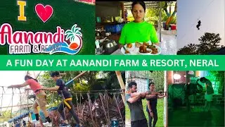A FUN DAY AT AANANDI FARM AND RESORT KARJAT, NERAL