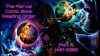 The Marvel SILVER AGE Comic Book Reading Order Part 5 (401-500)