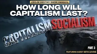 Who Really Owns the Future of Capitalism? | Seth Levine Interview Part 3